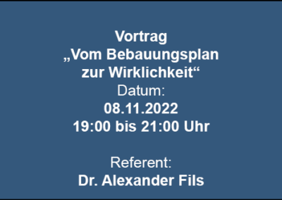 „Vom Bebauungsplan zur Wirklichkeit“