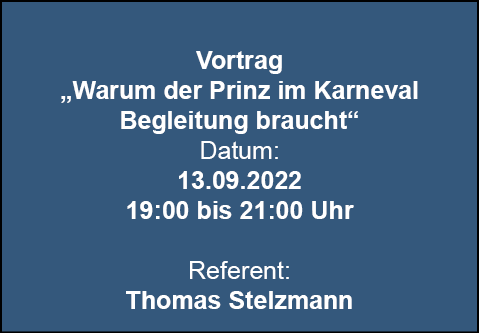 „Warum der Prinz im Karneval Begleitung braucht“