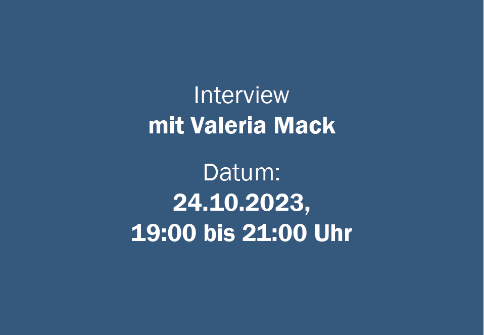 Interview mit Valeria Mack