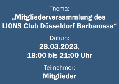 Mitgliederversammlung des LIONS Club Düsseldorf Barbarossa