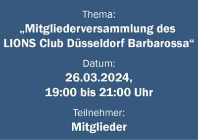 Mitgliederversammlung des LIONS Club Düsseldorf Barbarossa