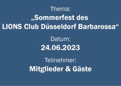 Sommerfest des LIONS Club Düsseldorf Barbarossa