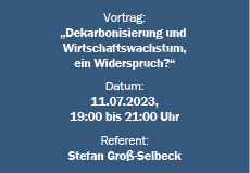 Dekarbonisierung und Wirtschaftswachstum, ein Widerspruch?