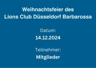 Weihnachtsfeier des Lions Club Düsseldorf Barbarossa