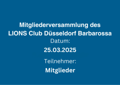Mitgliederversammlung des Lions Club Düsseldorf Barbarossa